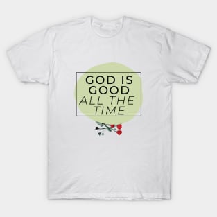 GOD IS GOOD || Motivational Quote T-Shirt